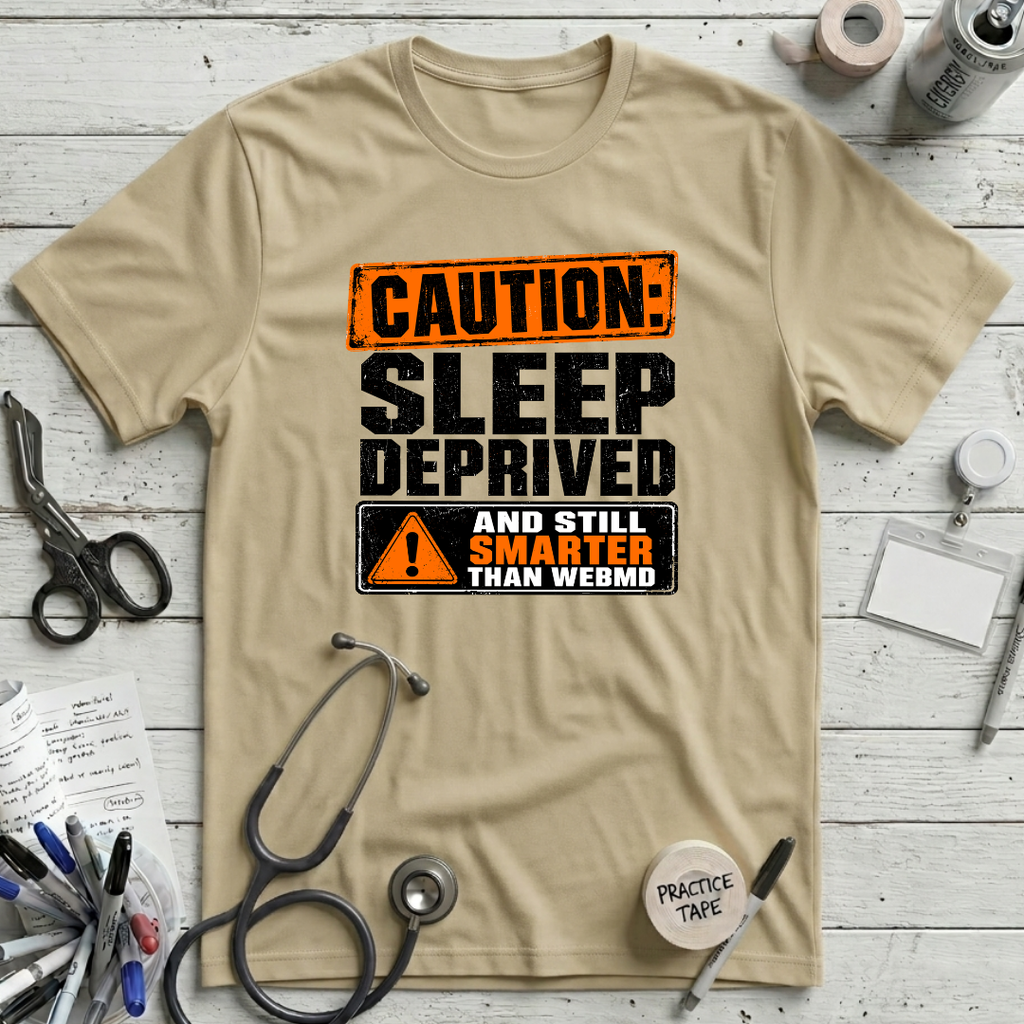 Sleep Deprived T-Shirt