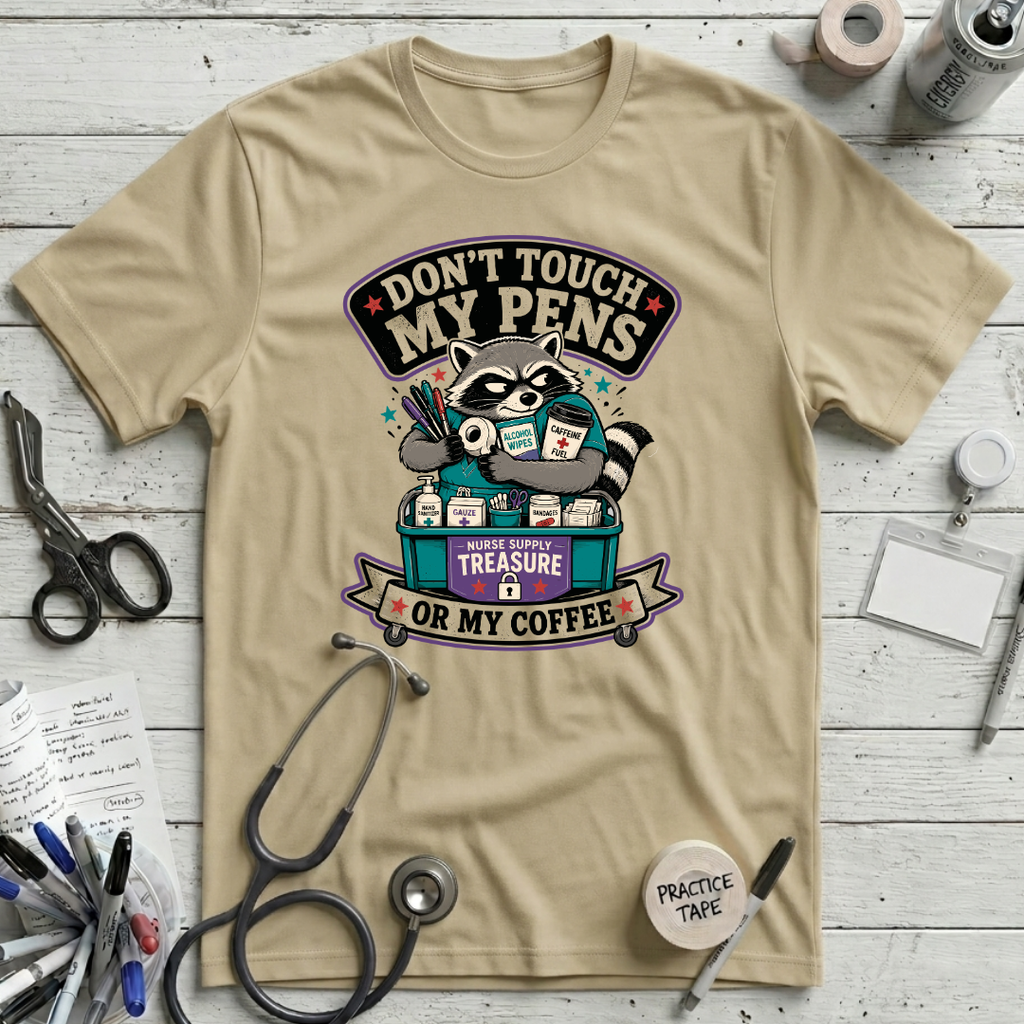 Dont Touch My Pens T-Shirt - Natural