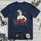 Everything's Under Control T-Shirt