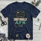 Emotionally AFK T-Shirt