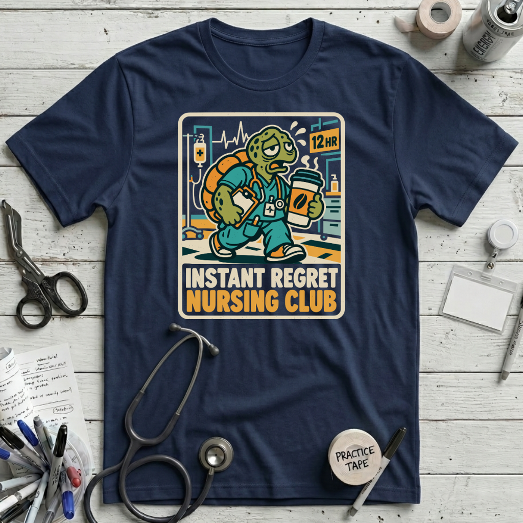 Regret Nursing Club T-Shirt