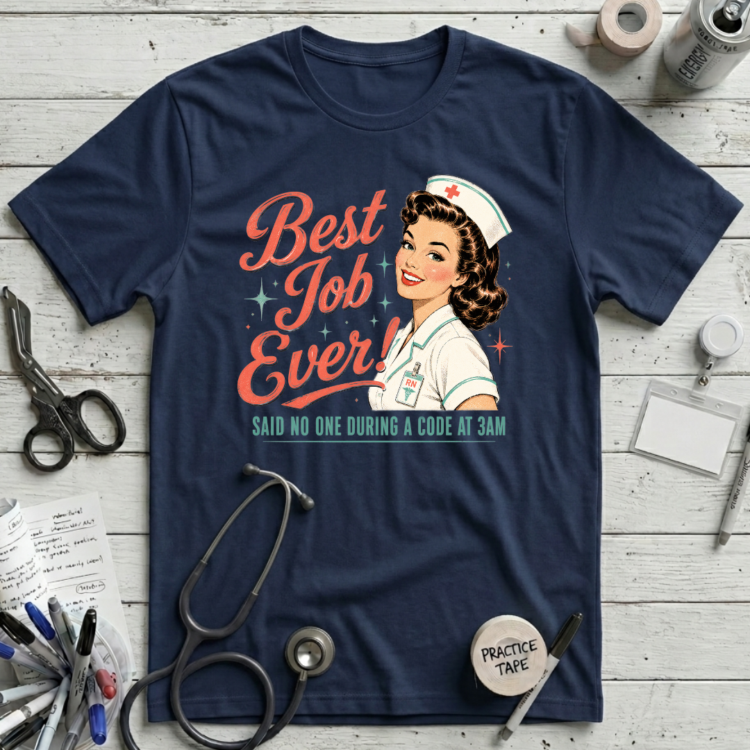 Best Job Ever T-Shirt