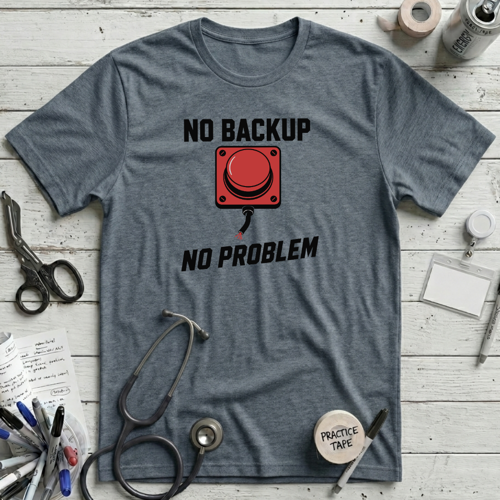 No Backup T-Shirt - Heather Slate