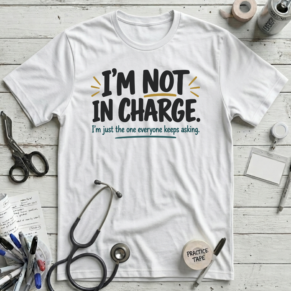 Not In Charge T-Shirt - White