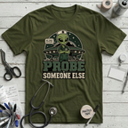 Probe Someone Else T-Shirt