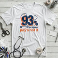 Pay's Not It T-Shirt - White