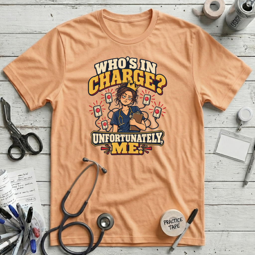 Who’s in Charge? T-Shirt