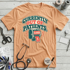Out of Patients T-Shirt