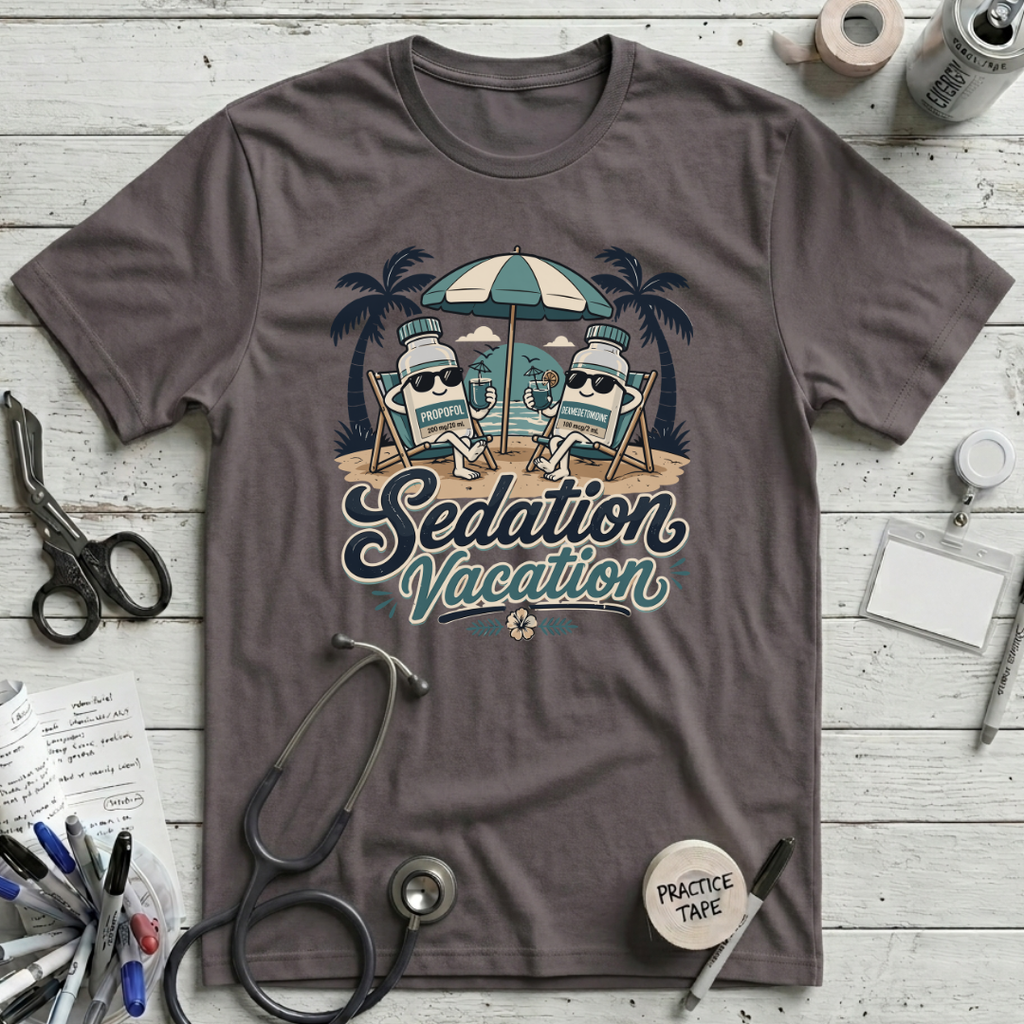 Sedation Vacation T-Shirt