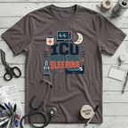 ICU Sleeping T-Shirt