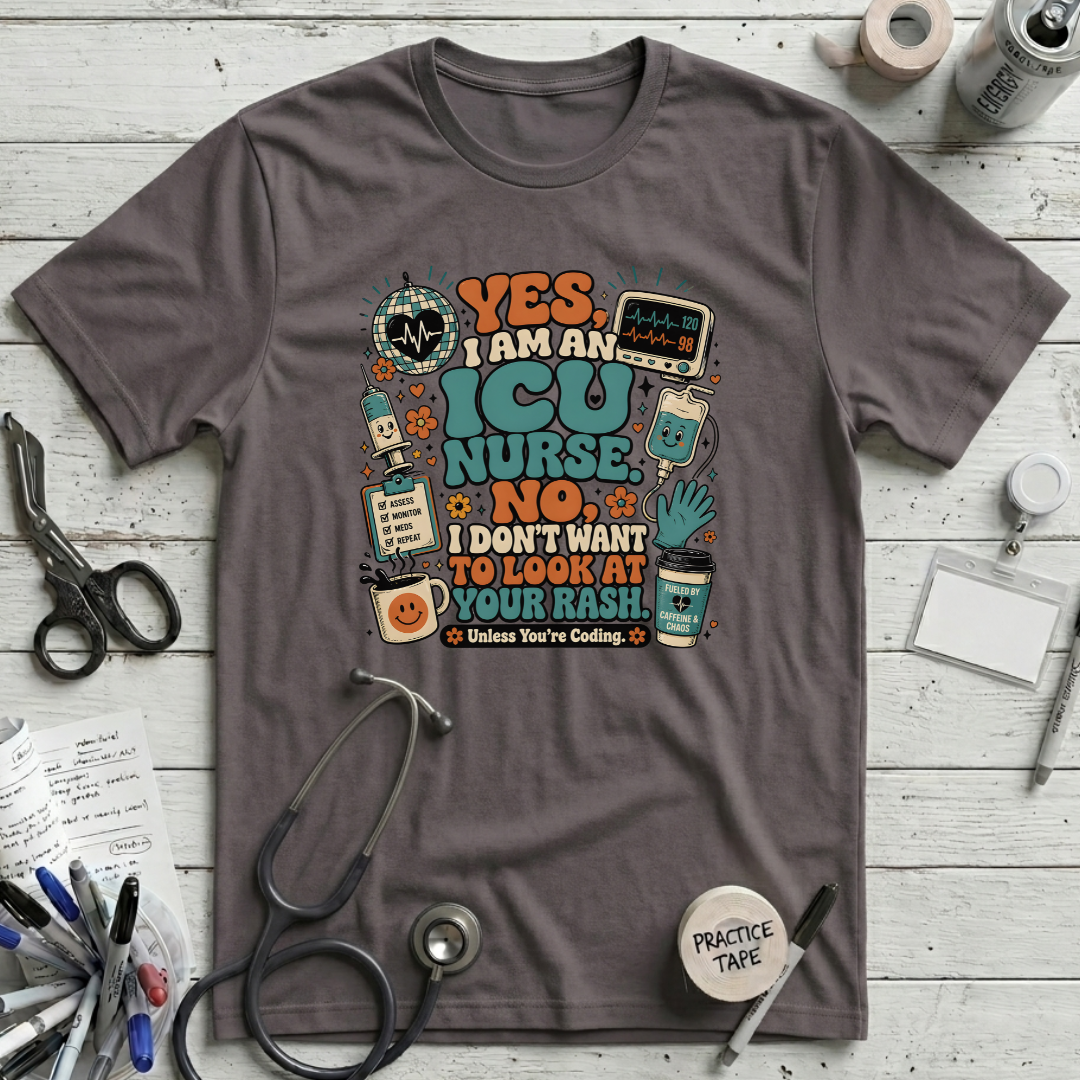 No I Don't Want to Look at Your Rash T-Shirt