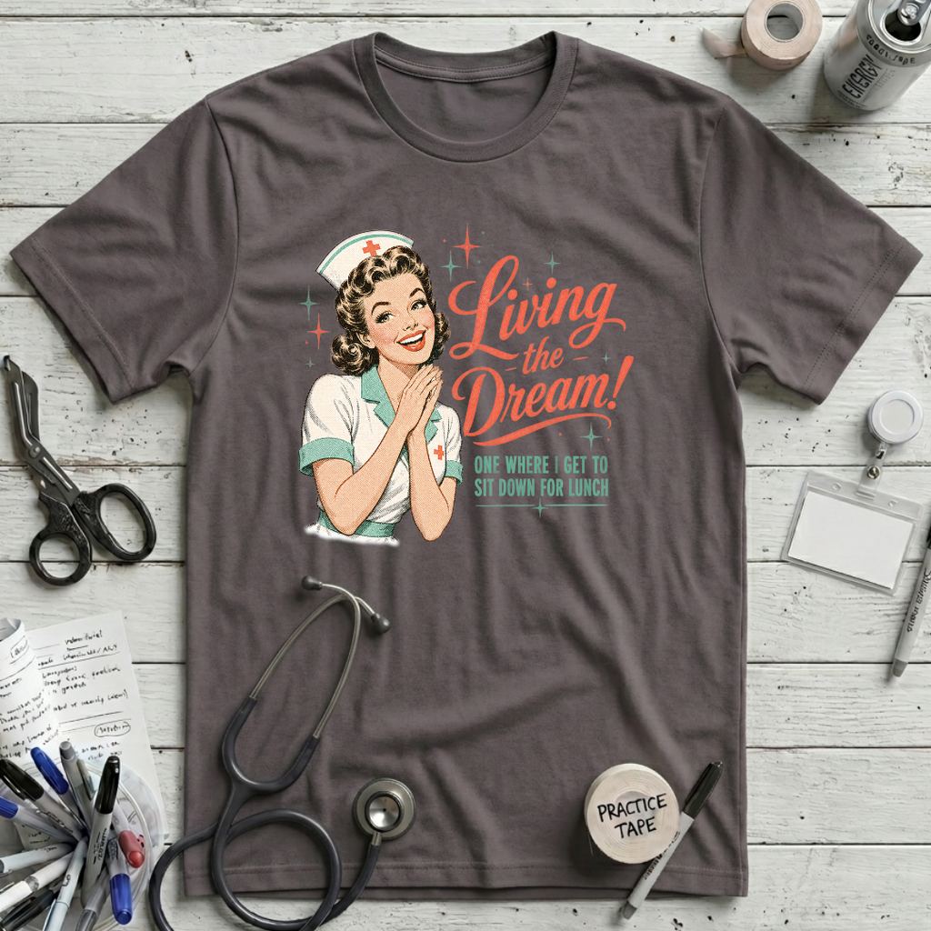 Living the Dream T-Shirt