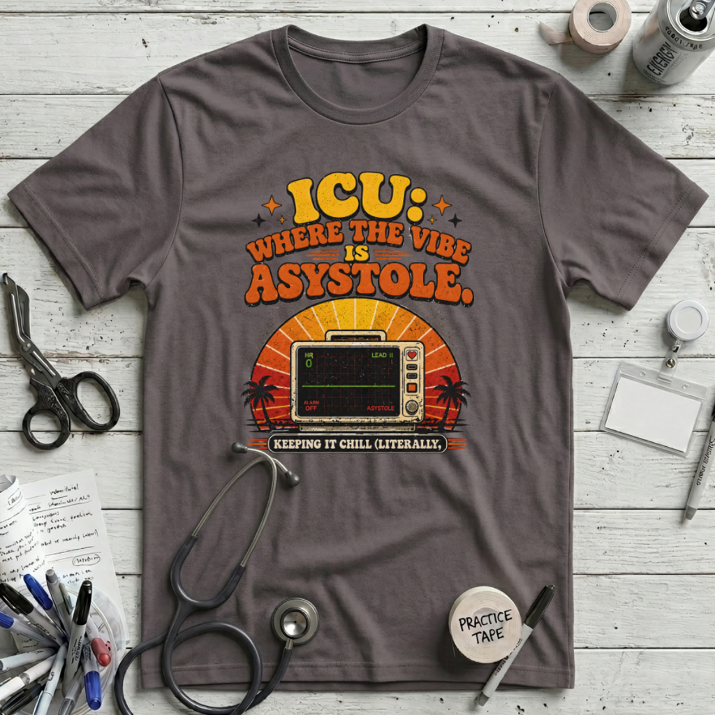 Where the Vibe is Asystole T-Shirt