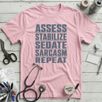 Assess Stabilize Repeat T-Shirt