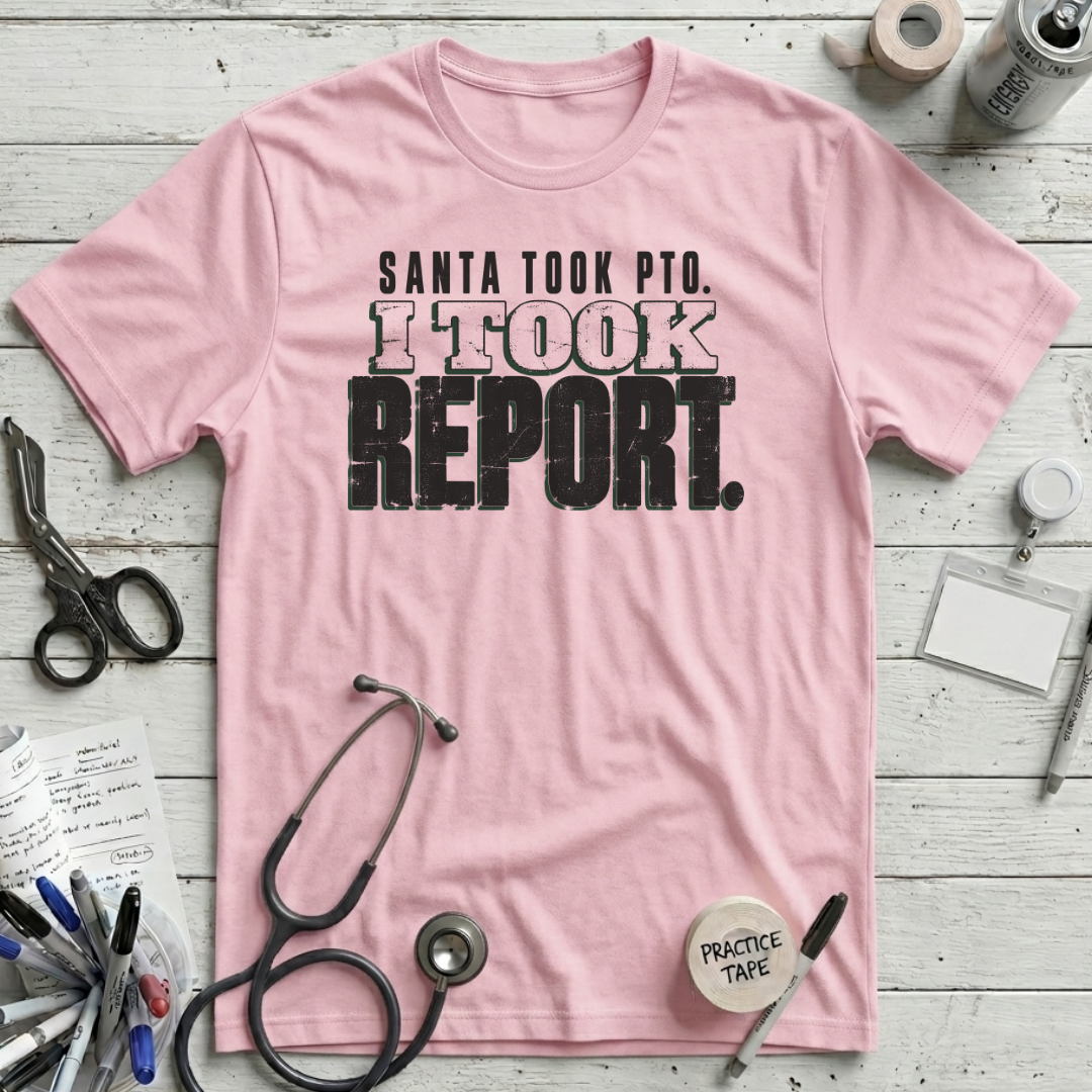 Santa Took PTO T-Shirt