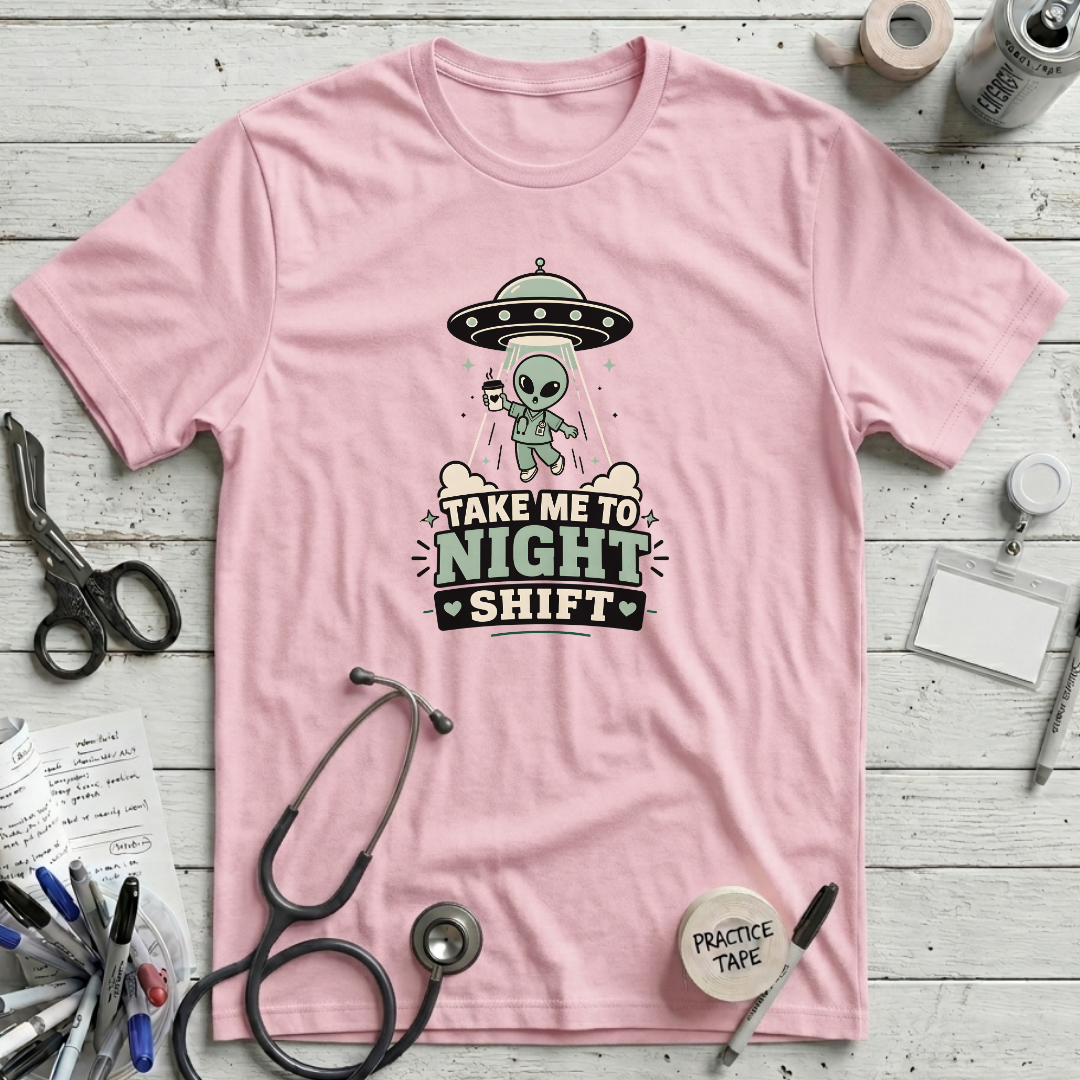 Take Me To Night Shift T-Shirt