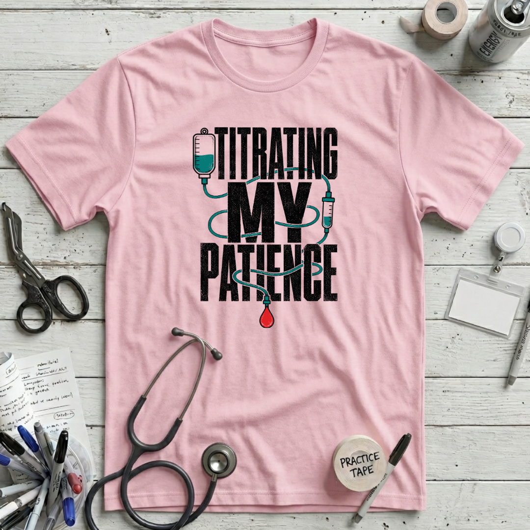 Titrating My Patience - Pink