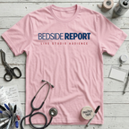 Bedside Report T-Shirt