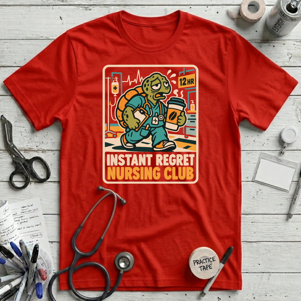 Regret Nursing Club T-Shirt
