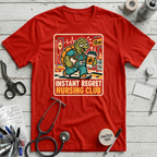 Regret Nursing Club T-Shirt