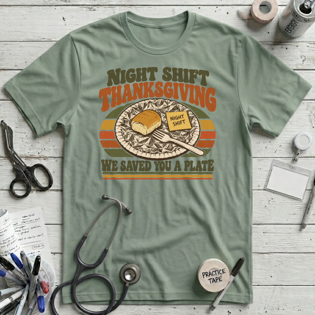 Night Shift Thanksgiving T-Shirt