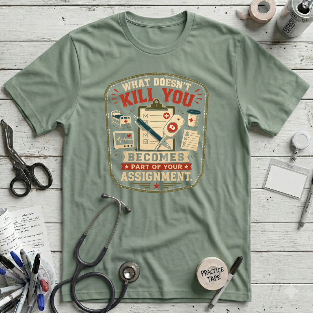 What Doesn't Kill You T-Shirt - Sage