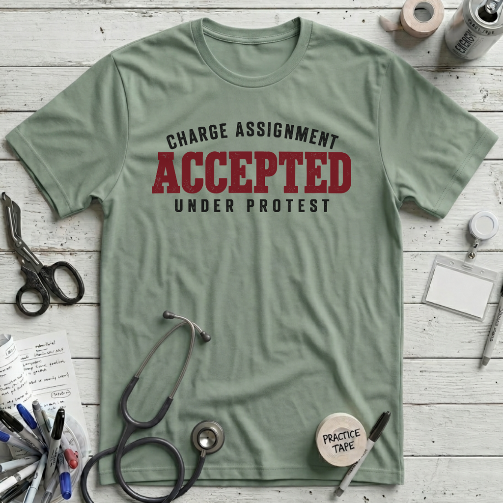 Charge Assignment T-Shirt