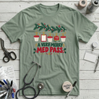 Very Merry Med Pass T-Shirt