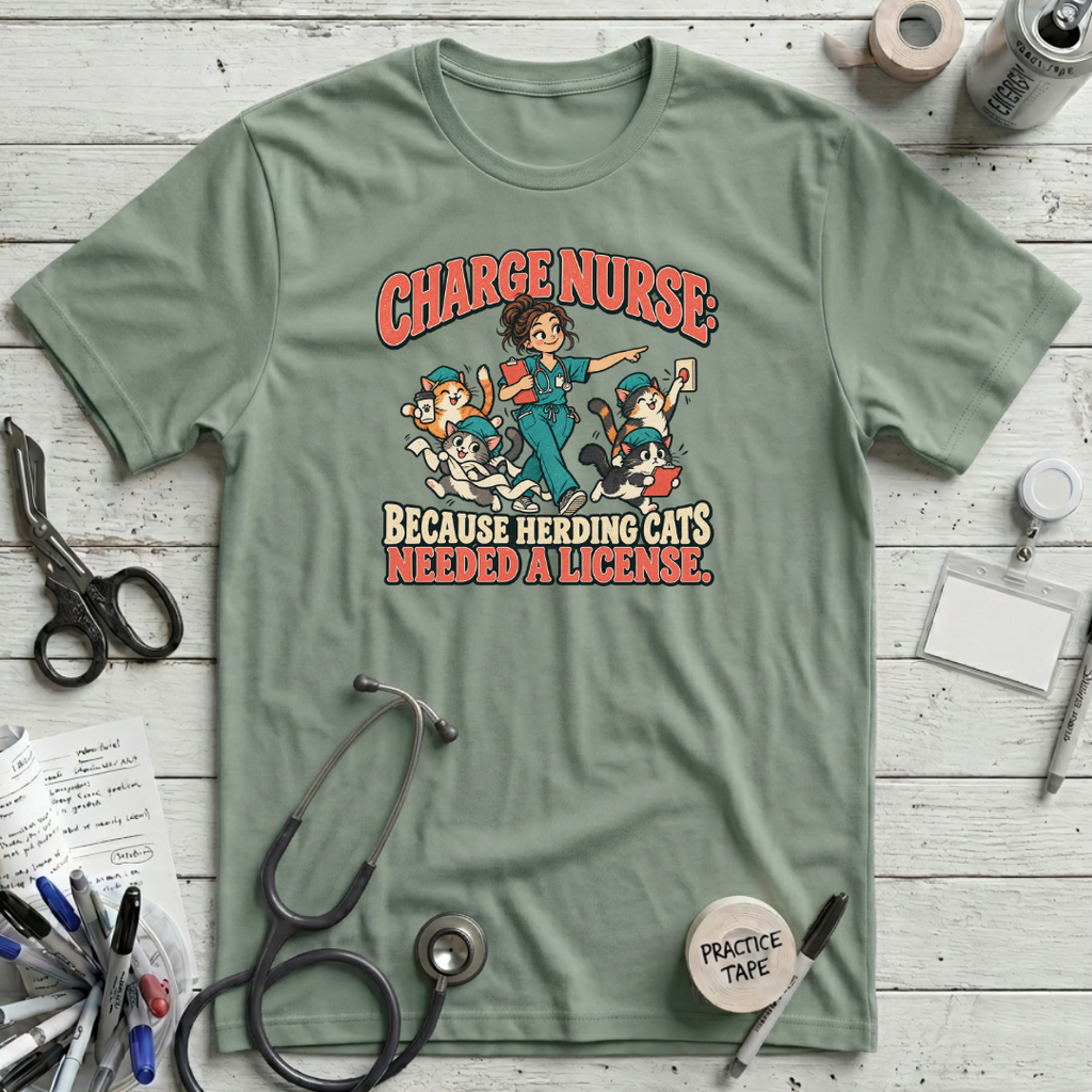 Herding Cats Charge Nurse T-Shirt