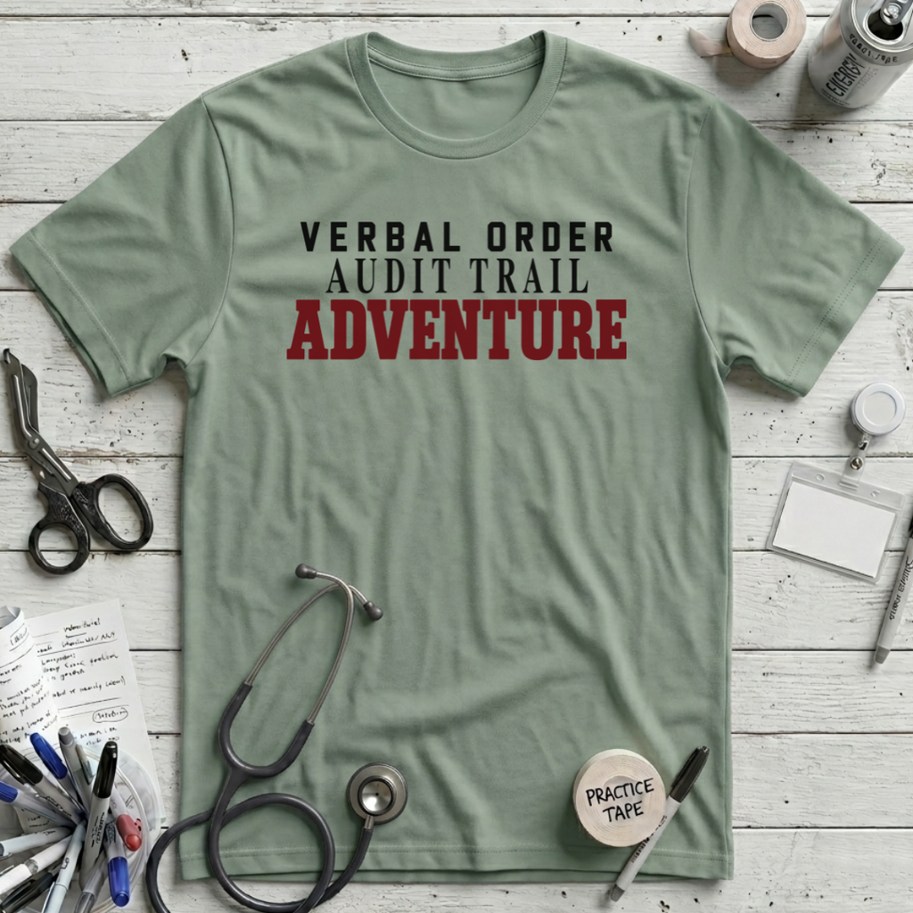 Verbal Order Audit Trail T-Shirt