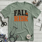 Fall Risk T-Shirt