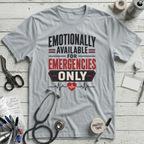 Emotionally Available T-Shirt