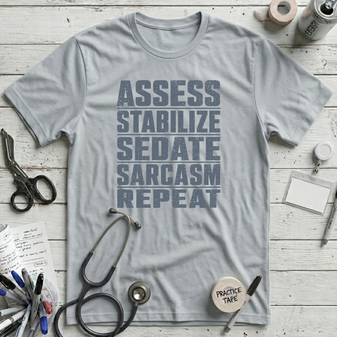 Assess Stabilize Repeat T-Shirt