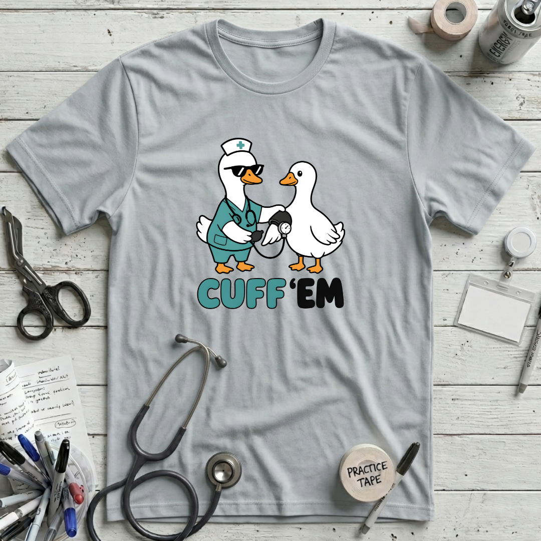 Cuff 'Em T-Shirt
