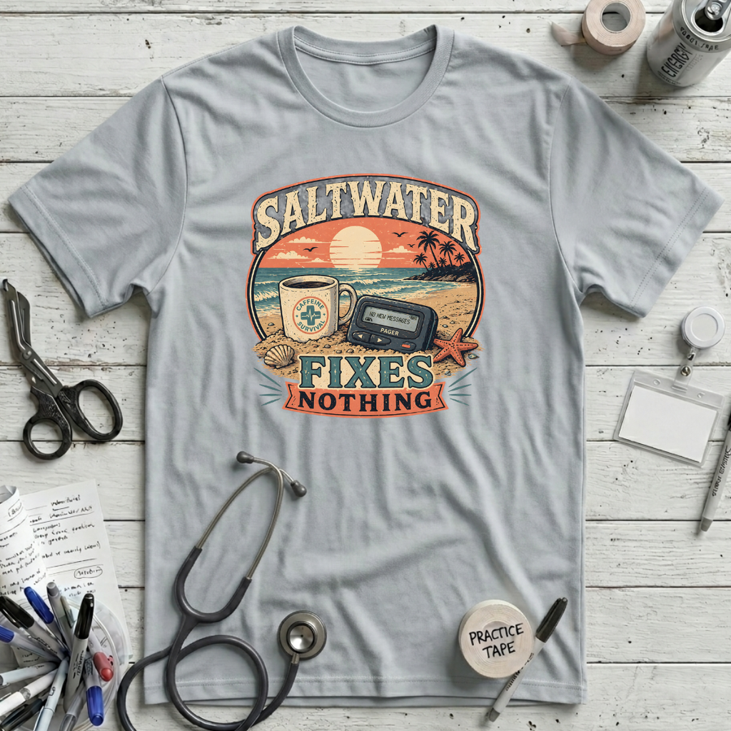 Saltwater Fixes Nothing T-Shirt