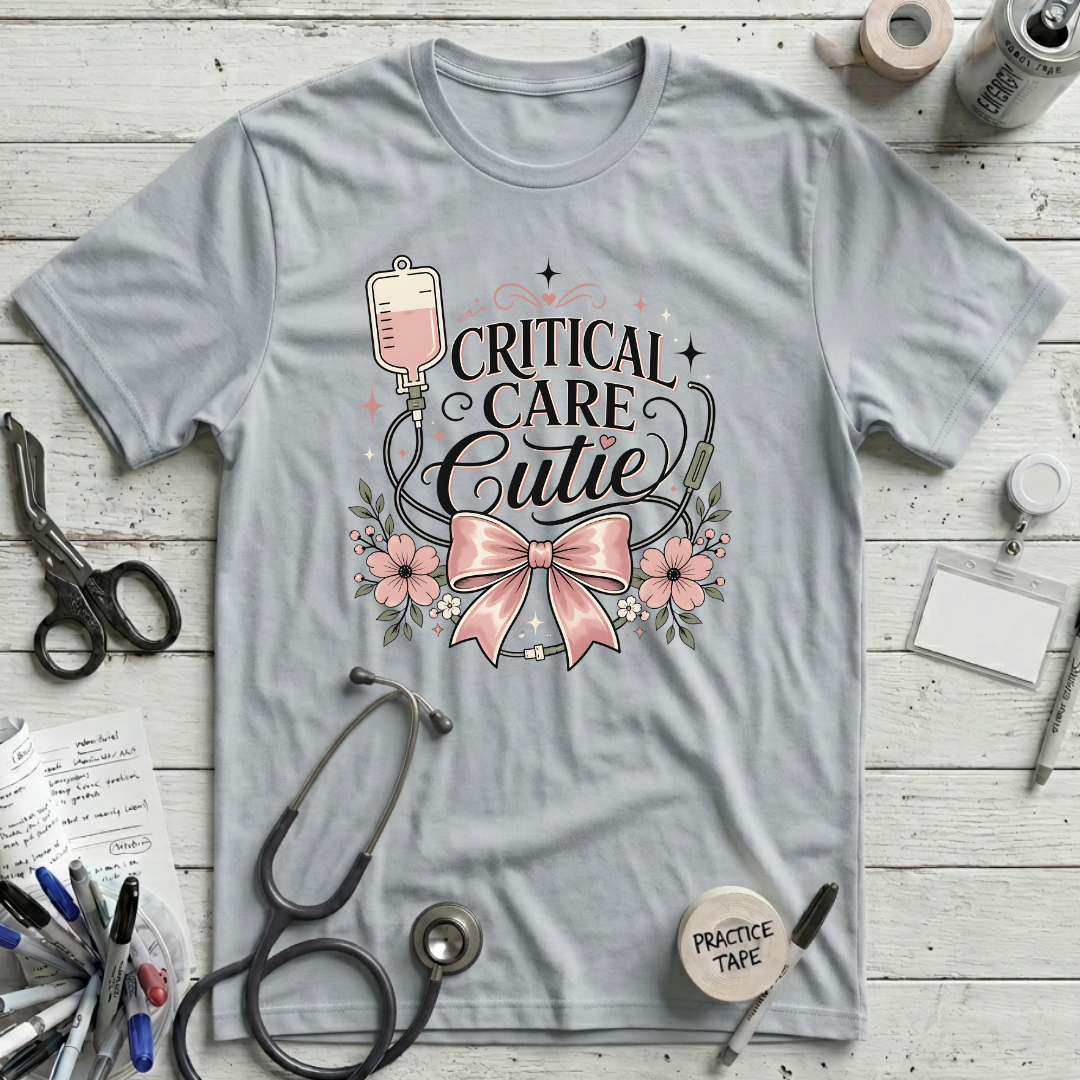 Critical Care Cutie T-Shirt
