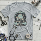 Unidentified Clinical Object T-Shirt