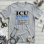 ICU Nurse Definition T-Shirt