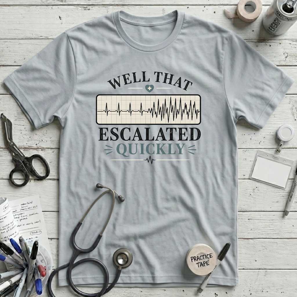 Escalated Quickly T-Shirt