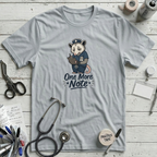 One More Note T-Shirt