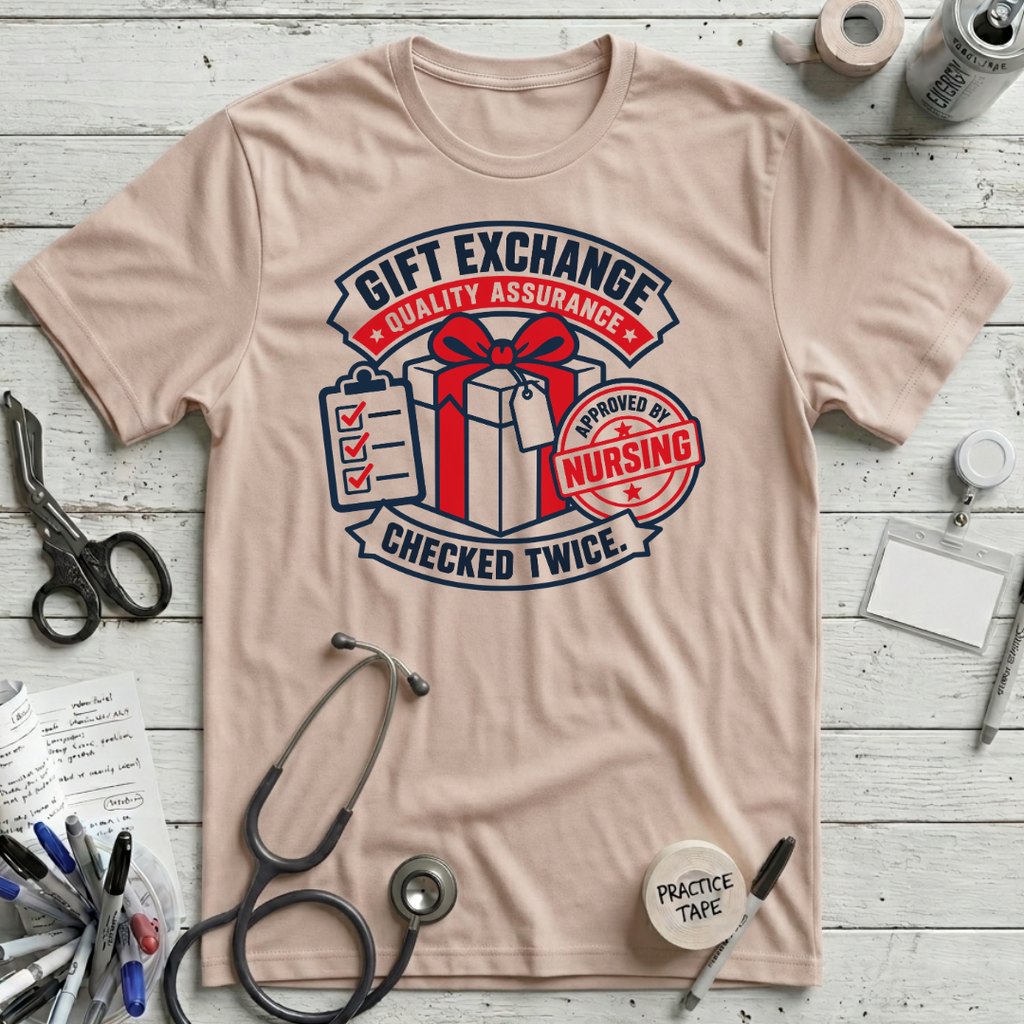 Gift Exchange Quality T-Shirt