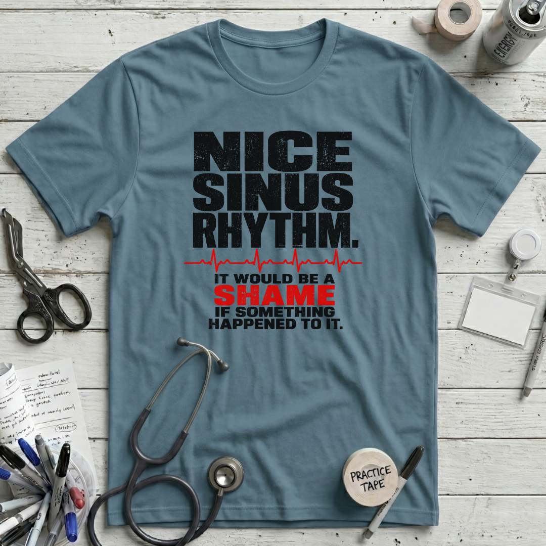 Nice Sinus Rhythm T-Shirt