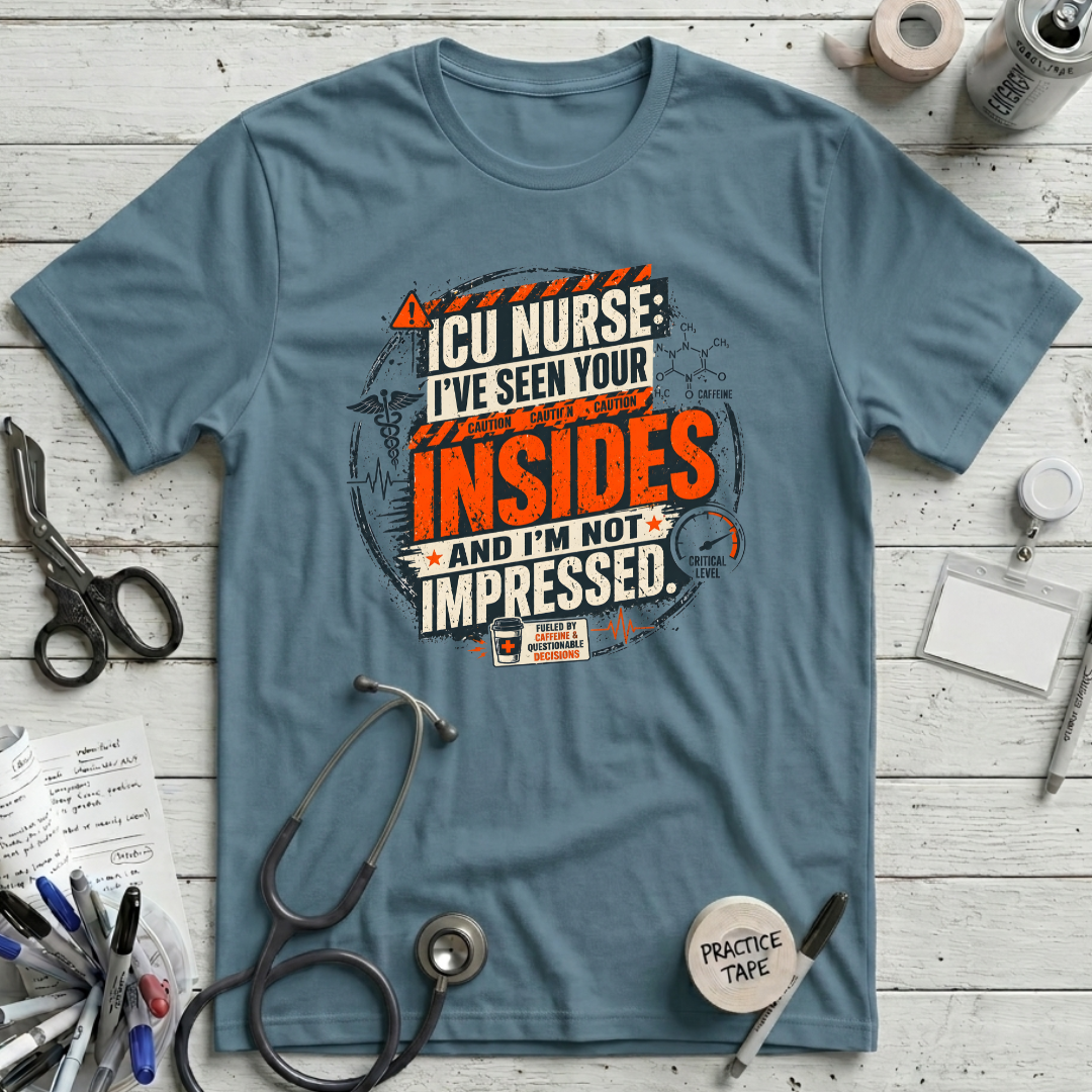 I've Seen Your Insides T-Shirt