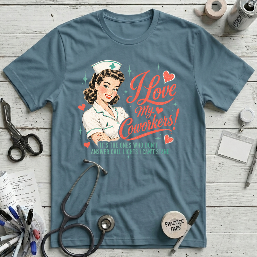 I Love My Coworkers T-Shirt