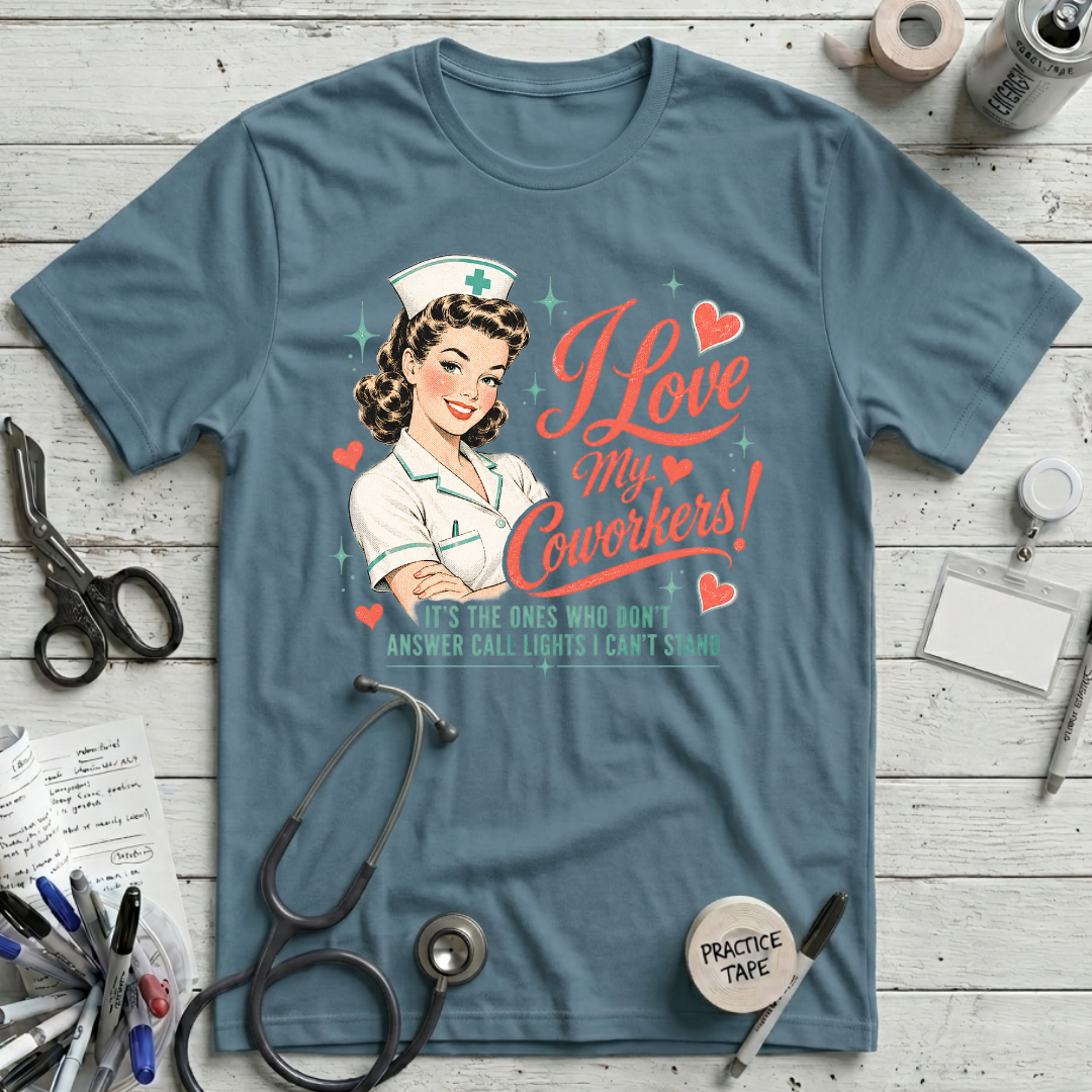 I Love My Coworkers T-Shirt