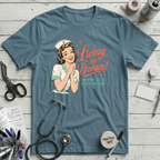 Living the Dream T-Shirt