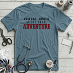 Verbal Order Audit Trail T-Shirt