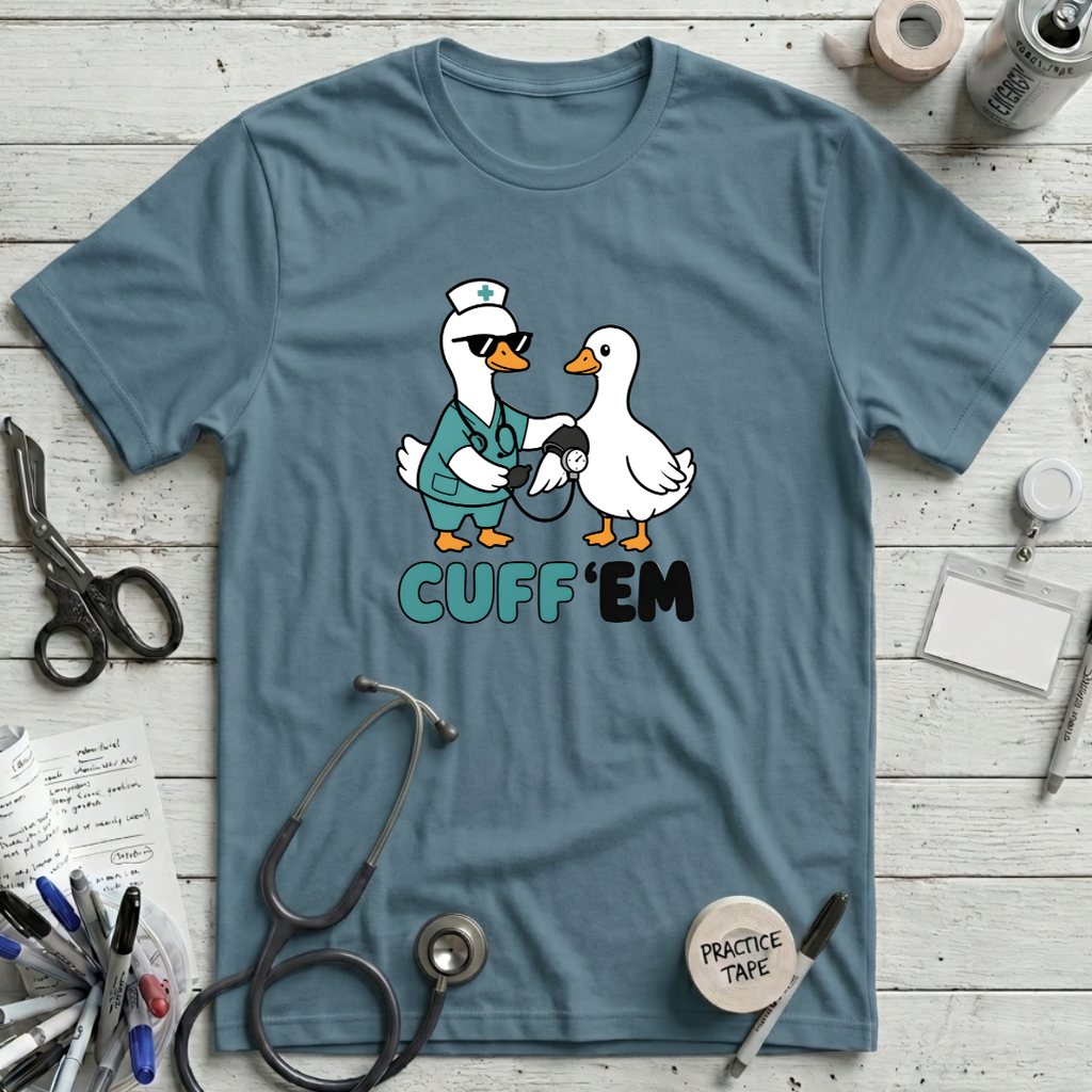 Cuff 'Em T-Shirt
