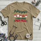 Very Merry Med Pass T-Shirt