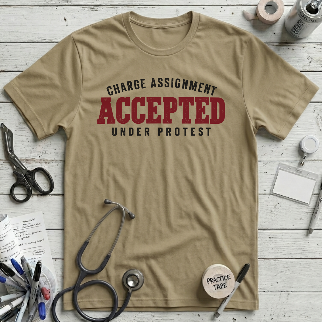 Charge Assignment T-Shirt